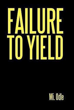 Failure to Yield