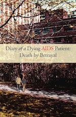 Diary of a Dying AIDS Patient