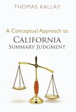 Conceptual Approach to California Summary Judgment
