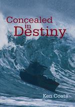 Concealed in Destiny