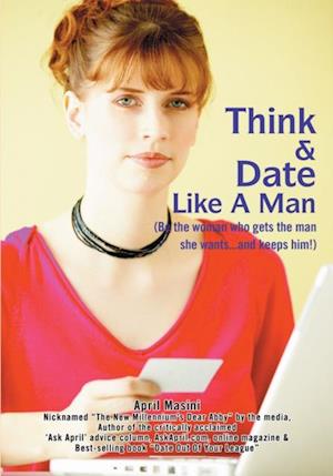 Think & Date Like a Man