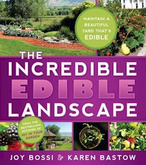 The Incredible Edible Landscape