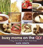 Busy Moms on the Go!