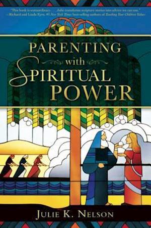 Parenting with Spiritual Power