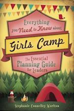Everything You Need to Know about Girls Camp