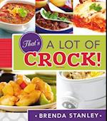 That's a Lot of Crock!
