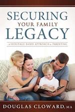 Securing Your Family Legacy