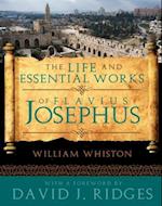 The Life and Essential Works of Flavius Josephus