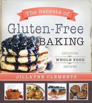 The Secrets of Gluten-Free Baking
