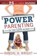 Power Parenting in the LDS Home