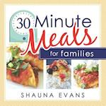 30-Minute Meals for Families