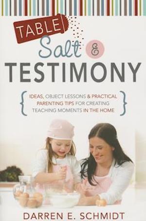 Table Salt and Testimony