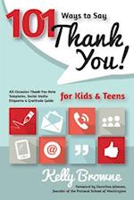 101 Ways to Say Thank You, Kids & Teens