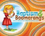 Baptism & Boomerangs