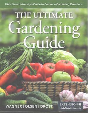 The Ultimate Gardening Guide