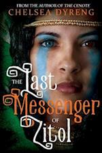 The Last Messenger of Zitol