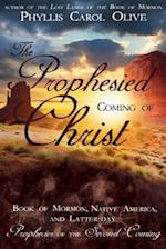 The Prophesied Coming of Christ