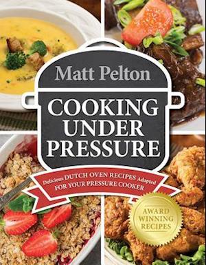 Cooking Under Pressure