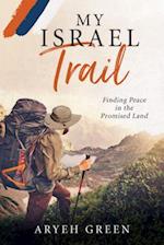 My Israel Trail