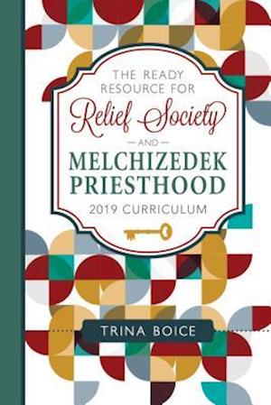 Ready Resource for Relief Society and Melchizedek Priesthood