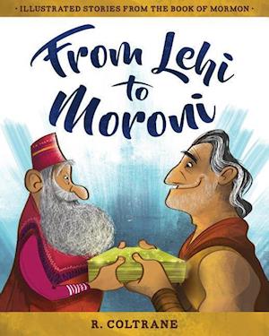 From Lehi to Moroni