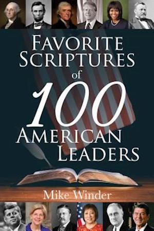 Favorite Scriptures of 100 American Leaders