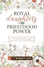 Royal Daughters with Priesthood Power 