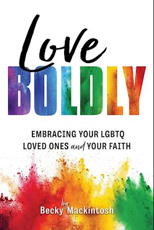 Love Boldly