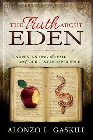 Truth about Eden, the (Paperback)