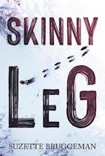 Skinny Leg