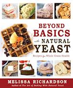 Beyond Basics with Natural Yeast