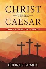 Christ vs. Caesar