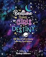 Bedtime Stories for Girls of Destiny