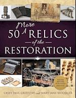 50 More Relics of the Restoration