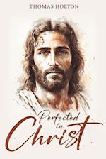 Perfected in Christ