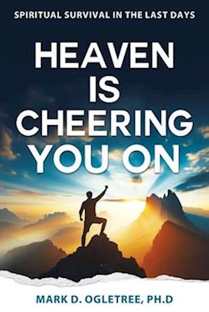 Heaven Is Cheering You on