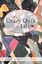 The Crazy Quilt of Life