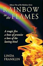 Rainbow in the Flames