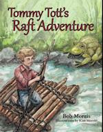 Tommy Tott'S Raft Adventure