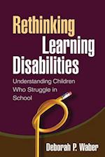 Rethinking Learning Disabilities