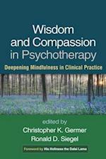 Wisdom and Compassion in Psychotherapy