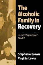 Alcoholic Family in Recovery