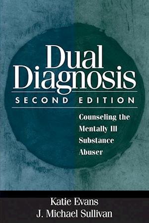 Dual Diagnosis, Second Edition