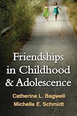 Friendships in Childhood and Adolescence