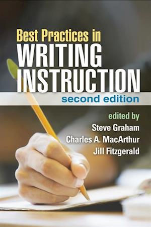 Best Practices in Writing Instruction, Second Edition