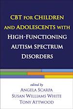 CBT for Children and Adolescents with High-Functioning Autism Spectrum Disorders