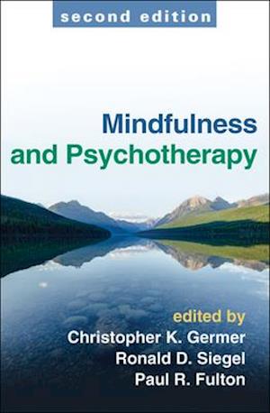 Mindfulness and Psychotherapy, Second Edition