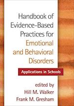Handbook of Evidence-Based Practices for Emotional and Behavioral Disorders