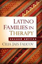 Latino Families in Therapy, Second Edition