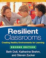 Resilient Classrooms, Second Edition